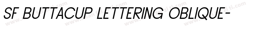 SF Buttacup Lettering Oblique字体转换